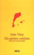els parlars catalans: (sintesi de dialectologia)-joan veny-9788427310384 els parlars catalans: (sintesi de dialectologia)-joan veny-9788427310384