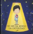 no me da miedo la oscuridad-9788428549684 no me da miedo la oscuridad-9788428549684