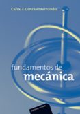 fundamentos de mecanica-carlos f. gonzalez fernandez-9788429143584 fundamentos de mecanica-carlos f. gonzalez fernandez-9788429143584