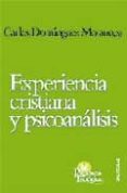 experiencia cristiana y psicoanalisis-carlos dominguez morano-9788429316384 experiencia cristiana y psicoanalisis-carlos dominguez morano-9788429316384