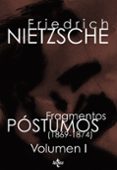 fragmentos postumos (1869-1874). volumen i-friedrich nietzsche-9788430951284 fragmentos postumos (1869-1874). volumen i-friedrich nietzsche-9788430951284