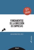 fundamentos de la direccion de empresas-juan antonio perez lopez-9788432149184 fundamentos de la direccion de empresas-juan antonio perez lopez-9788432149184