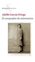el comprador de aniversarios (ebook)-adolfo garcia ortega-9788432290084 el comprador de aniversarios (ebook)-adolfo garcia ortega-9788432290084