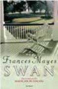 swan-frances mayes-9788432296284 swan-frances mayes-9788432296284