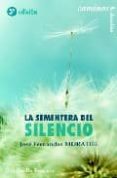 la sementera del silencio-jose fernandez moratiel-9788433019684 la sementera del silencio-jose fernandez moratiel-9788433019684