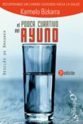 el poder curativo del ayuno (ebook)-karmelo bizkarra-9788433033284 el poder curativo del ayuno (ebook)-karmelo bizkarra-9788433033284