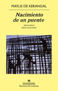 nacimiento de un puente-maylis de kerangal-9788433978684 nacimiento de un puente-maylis de kerangal-9788433978684