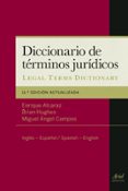 diccionario de terminos juridicos (11ª ed.) (ingles-español, span isch-english)-enrique alcaraz-brian hughes-9788434404984 diccionario de terminos juridicos (11ª ed.) (ingles-español, span isch-english)-enrique alcaraz-brian hughes-9788434404984