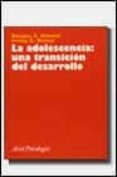 la adolescencia: una transicion del desarrollo-douglas c. kimmel-irving b. weiner-9788434408784 la adolescencia: una transicion del desarrollo-douglas c. kimmel-irving b. weiner-9788434408784