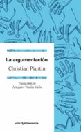la argumentacion-christian plantin-9788434419384 la argumentacion-christian plantin-9788434419384
