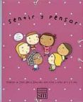 sentir y pensar (programa de inteligencia emocional para niños y niñas de 3 a 5 años)-9788434880184 sentir y pensar (programa de inteligencia emocional para niños y niñas de 3 a 5 años)-9788434880184