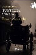 justicia ciega: un caso del juez sir john fielding-bruce alexander-9788435009584 justicia ciega: un caso del juez sir john fielding-bruce alexander-9788435009584
