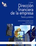 direccion financiera de la empresa: teoria y practica (2ª ed)-carmen perez lopez-antonio de la torre gallegos-jose luis jimenez caballero-9788436822984 direccion financiera de la empresa: teoria y practica (2ª ed)-carmen perez lopez-antonio de la torre gallegos-jose luis jimenez caballero-9788436822984