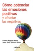 como potenciar las emociones positivas y afrontar las negativas-juana maria maganto mateo-9788436823684 como potenciar las emociones positivas y afrontar las negativas-juana maria maganto mateo-9788436823684