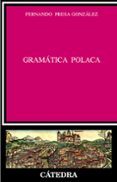 gramatica polaca-fernando presa gonzalez-9788437624884 gramatica polaca-fernando presa gonzalez-9788437624884