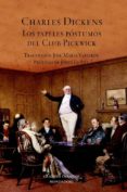 los papeles postumos del club pickwick-charles dickens-9788439710684 los papeles postumos del club pickwick-charles dickens-9788439710684
