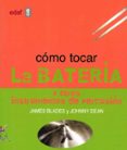 como tocar la bateria y otros instrumentos de percusion (7ª ed.)-james blades-johnny dean-9788441414884 como tocar la bateria y otros instrumentos de percusion (7ª ed.)-james blades-johnny dean-9788441414884