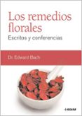 los remedios florales: escritos y conferencias-edward bach-9788441427884 los remedios florales: escritos y conferencias-edward bach-9788441427884