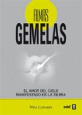 almas gemelas: el amor del cielo manifestado en la tierra-nina llinares-9788441430884 almas gemelas: el amor del cielo manifestado en la tierra-nina llinares-9788441430884