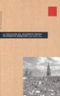 la proteccion del patrimonio urbano: instrumentos normativos-jose fariña tojo-9788446015284 la proteccion del patrimonio urbano: instrumentos normativos-jose fariña tojo-9788446015284
