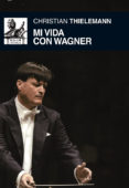 mi vida con wagner-christian thielemann-9788446037484 mi vida con wagner-christian thielemann-9788446037484