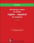 diccionario critico de dudas ingles-español de medicina (2ª ed.)-fernando navarro gonzalez-9788448198084 diccionario critico de dudas ingles-español de medicina (2ª ed.)-fernando navarro gonzalez-9788448198084