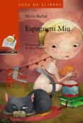 espaguetti miu-maria barbal-9788448921484 espaguetti miu-maria barbal-9788448921484