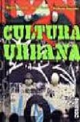 cultura urbana-roger gastman-9788449436284 cultura urbana-roger gastman-9788449436284