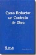 como redactar un contrato de obra-francisco martinez mas-9788460917984 como redactar un contrato de obra-francisco martinez mas-9788460917984