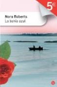 la bahia azul-nora roberts-9788466321884 la bahia azul-nora roberts-9788466321884