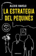 la estrategia del pequines-alexis ravelo-9788466338684 la estrategia del pequines-alexis ravelo-9788466338684