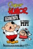 super humor clasicos nº 6: agamenon-nene estivill-9788466637084 super humor clasicos nº 6: agamenon-nene estivill-9788466637084