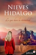 lo que dure la eternidad (ebook)-nieves hidalgo-9788466649384 lo que dure la eternidad (ebook)-nieves hidalgo-9788466649384