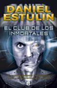 el club de los inmortales-daniel estulin-9788466653084 el club de los inmortales-daniel estulin-9788466653084