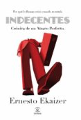 indecentes (ebook)-ernesto ekaizer-9788467008784 indecentes (ebook)-ernesto ekaizer-9788467008784