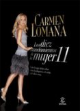 los diez mandamientos de la mujer 11 (ebook)-carmen lomana-9788467039184 los diez mandamientos de la mujer 11 (ebook)-carmen lomana-9788467039184