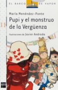 pupi y el monstruo de la vergüenza-maria menendez-ponte-9788467540284 pupi y el monstruo de la vergüenza-maria menendez-ponte-9788467540284