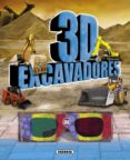 excavadores 3d (superactivitats en 3d)-9788467718584 excavadores 3d (superactivitats en 3d)-9788467718584