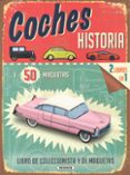 coches, historia y 50 maquetas-simon heptinstall-9788467747584 coches, historia y 50 maquetas-simon heptinstall-9788467747584