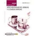 (mf0258_1)cuaderno del alumno. aprovisionamiento, bebidas y comidas rápidas. certificados de profesionalidad. operaciones-9788468129884 (mf0258_1)cuaderno del alumno. aprovisionamiento, bebidas y comidas rápidas. certificados de profesionalidad. operaciones-9788468129884