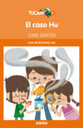 el caso hu (los detectives ho)-care santos torres-9788468308784 el caso hu (los detectives ho)-care santos torres-9788468308784