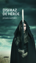 disfraz de héroe-9788468333984 disfraz de héroe-9788468333984