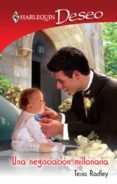 una negociación millonaria (ebook)-tessa radley-9788468720784 una negociación millonaria (ebook)-tessa radley-9788468720784