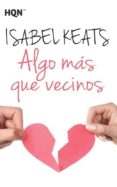 algo mas que vecinos-isabel keats-9788468782584 algo mas que vecinos-isabel keats-9788468782584