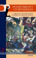 dos retablos y un retablillo on cristobal, de federico garcia lorca)-federico garcia lorca-miguel de cervantes saavedra-9788470398384 dos retablos y un retablillo on cristobal, de federico garcia lorca)-federico garcia lorca-miguel de cervantes saavedra-9788470398384