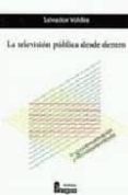la television publica desde dentro-salvador valdes-9788470742484 la television publica desde dentro-salvador valdes-9788470742484