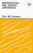 estructura del texto artistico (3ª ed.)-yuri m. lotman-9788470900884 estructura del texto artistico (3ª ed.)-yuri m. lotman-9788470900884