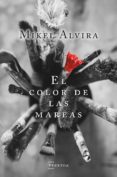 el color de las mareas (ebook)-mikel alvira palacios-9788471485984 el color de las mareas (ebook)-mikel alvira palacios-9788471485984