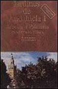 jardines de andalucia i: arboles y palmeras-9788472070684 jardines de andalucia i: arboles y palmeras-9788472070684