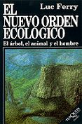 el nuevo orden ecologico-luc ferry-9788472234284 el nuevo orden ecologico-luc ferry-9788472234284